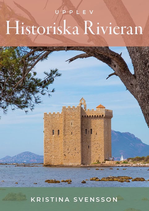 Kristina Svensson : Upplev historiska Rivieran