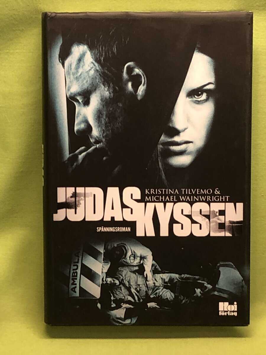 Tilvemo, Kristina, Wainwright, Michael : Judaskyssen