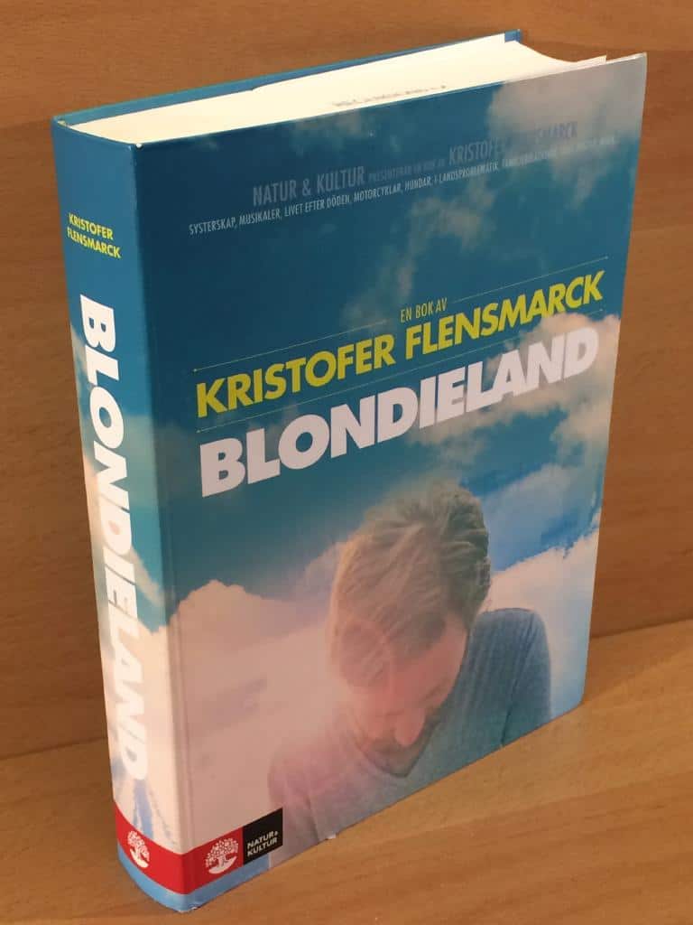 Kristofer Flensmarck : Blondieland