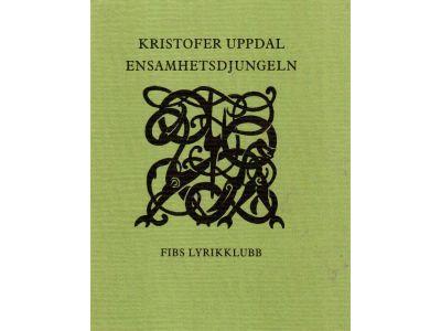 Kristofer Uppdal : Ensamhetsdjungeln