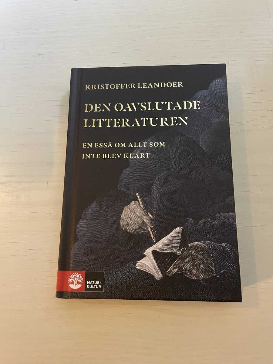 Kristoffer Leandoer : Den oavslutade litteraturen
