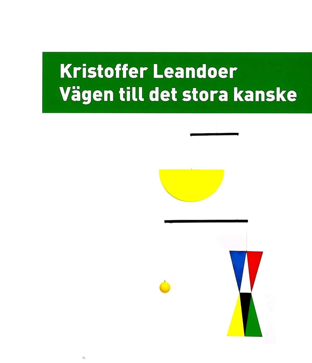 Kristoffer Leandoer : Vägen till det stora kanske
