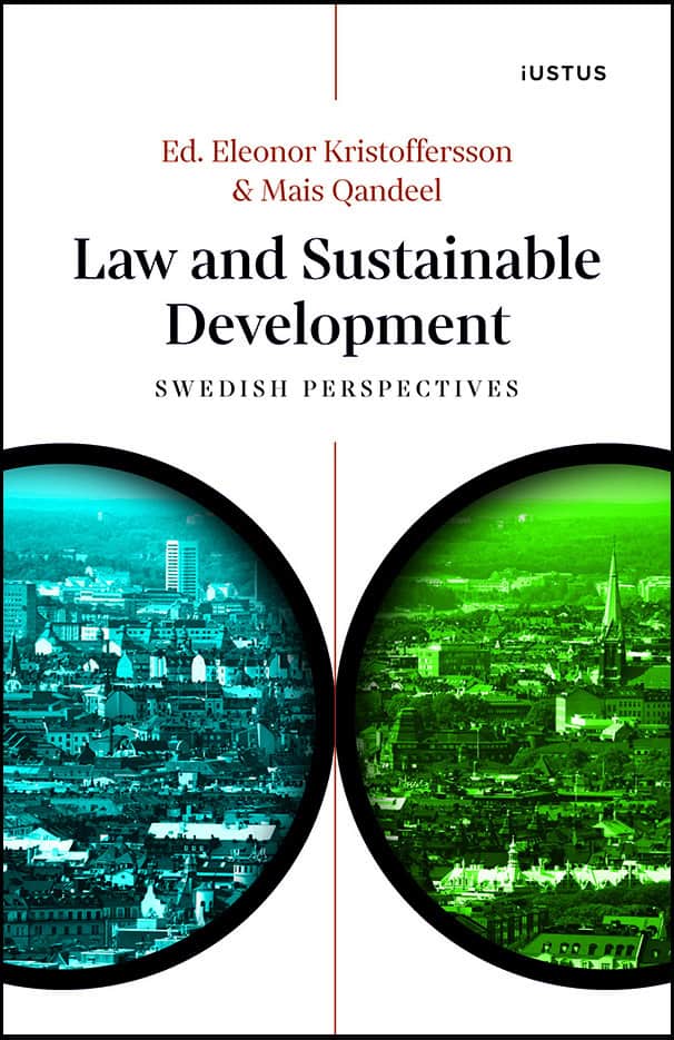 Kristoffersson, Eleonor ; Qandeel, Mais [red.] : Law and sustainable development