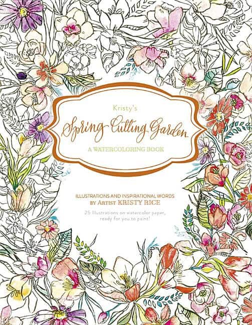 Kristy Rice : Kristys spring cutting garden - a watercoloring book