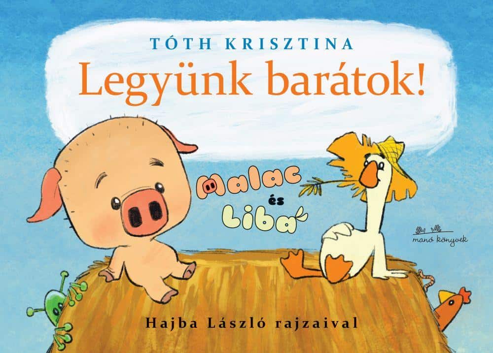 Krisztina Tóth : Legyünk ​barátok!