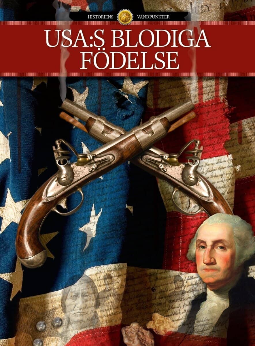 Krogh Andersen, Peter ; Claudi, Nadia ; Christensen, Else ; Ussing, Troels ; Skov Quistgaard, Maria : USA:s blodiga födelse