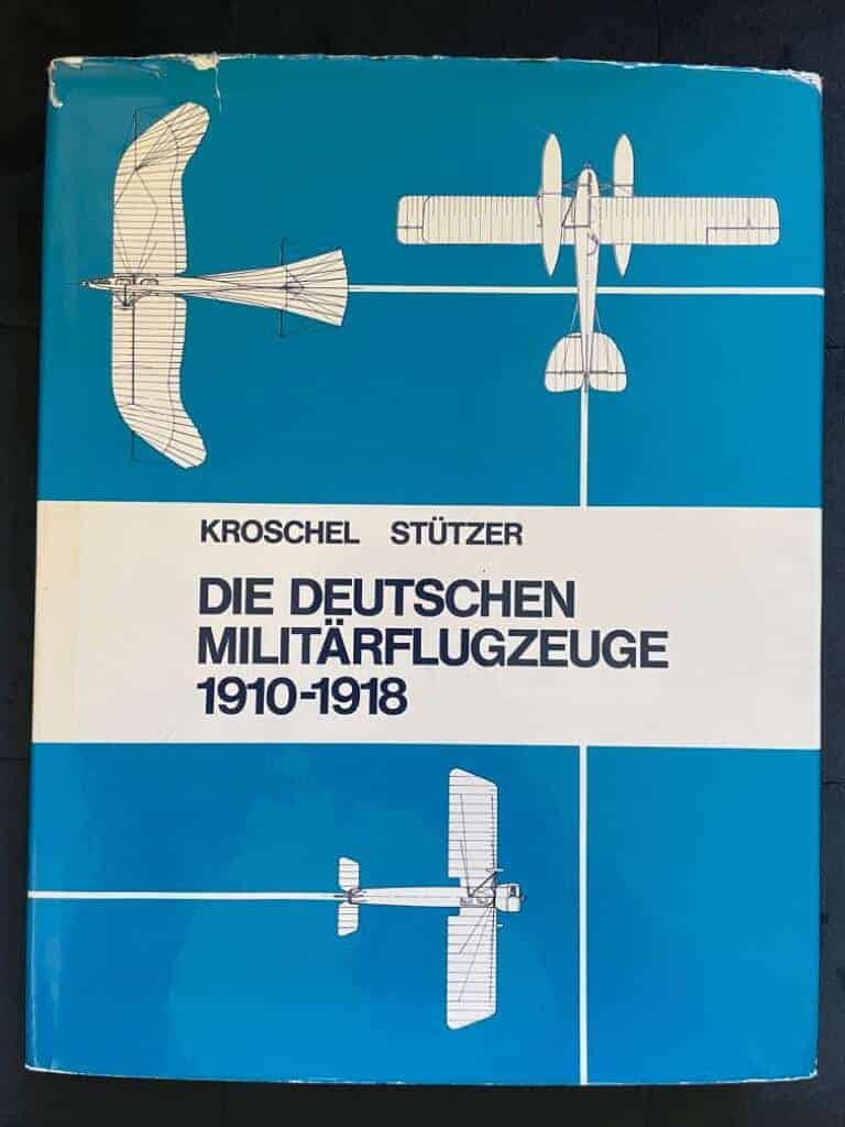 Kroschel, Günter ; Stützer, Helmut : Die deutschen Militärflugzeuge 1910-1918