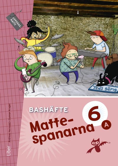 Kryger, Gunnar ; Hernvald, Andreas ; Persson, Hans ; Zetterqvist, Lena : Mattespanarna 6A Bashäfte