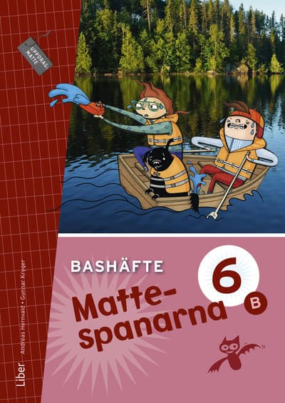 Kryger, Gunnar ; Hernvald, Andreas ; Persson, Hans ; Zetterqvist, Lena : Mattespanarna 6B Bashäfte