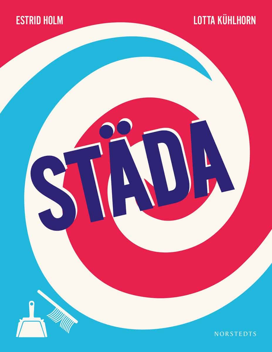 Kühlhorn, Lotta ; Holm, Estrid : Städa