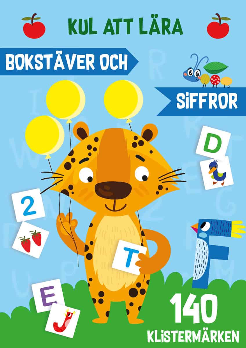 KUL ATT LÄRA : BOKSTÄVER OCH SIFFROR : bokstäver och siffror