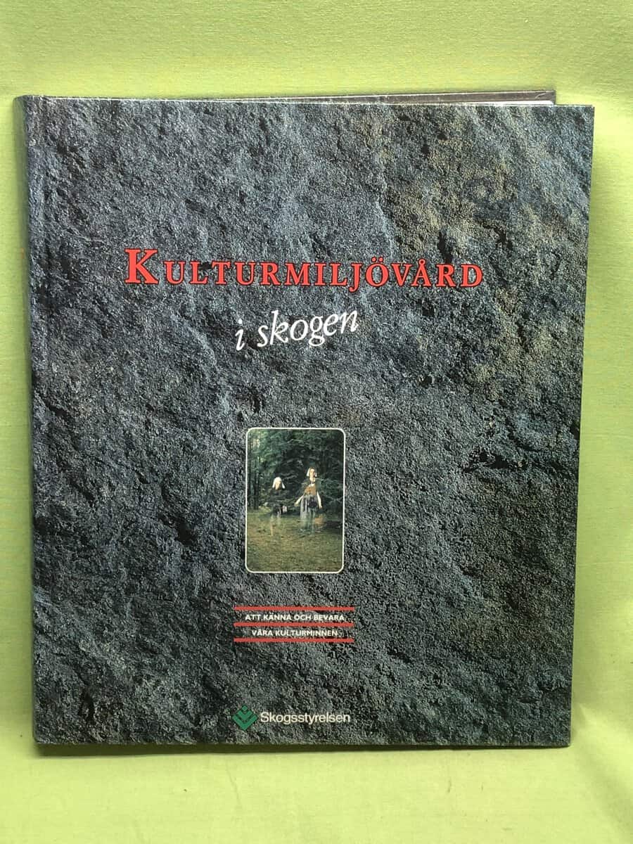 Kulturmiljövård i skogen