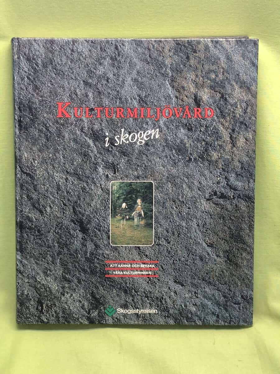 Kulturmiljövård i skogen