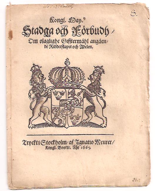 Kungl. Maj:t : Kongl. May.tz Stadga och Förbudh, Om olaglighe Gifftermåhl angående Ridderskapet och Adelen