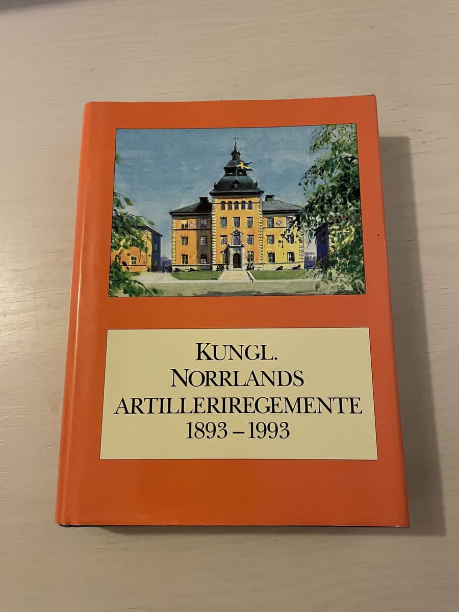 Kungl. Norrlands artilleriregemente 1893-1993