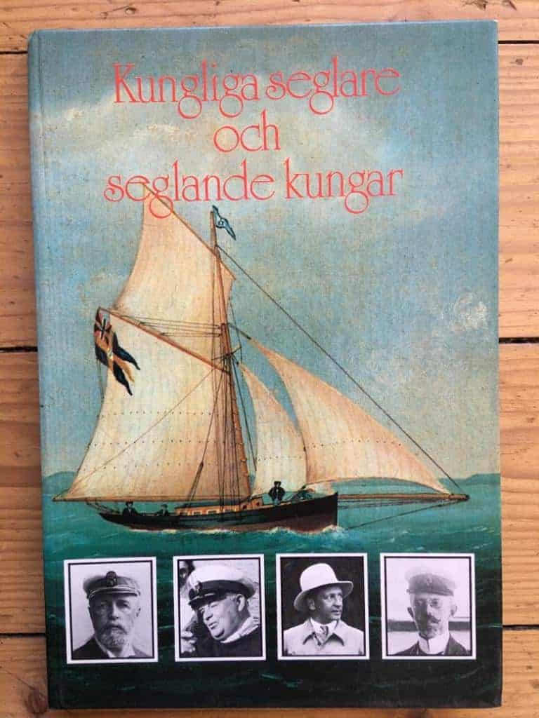Kungl. Svenska Segel Sällskapet : Kungliga seglare och seglande kungar