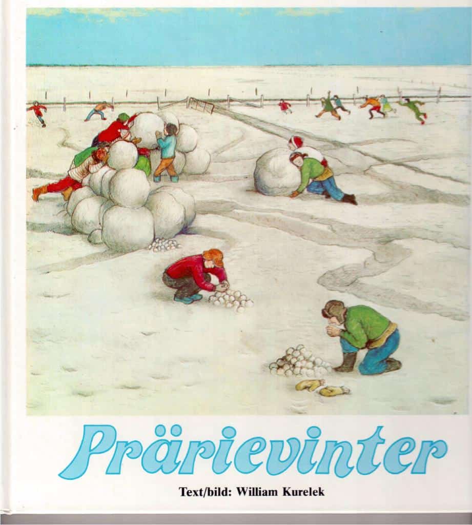 Kurelek, William (text ; bild) : Prärievinter