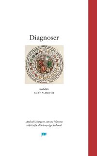 Kurt Almqvist : Diagnoser
