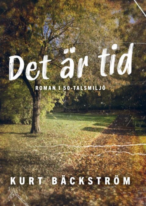 Kurt Bäckström : Det är tid