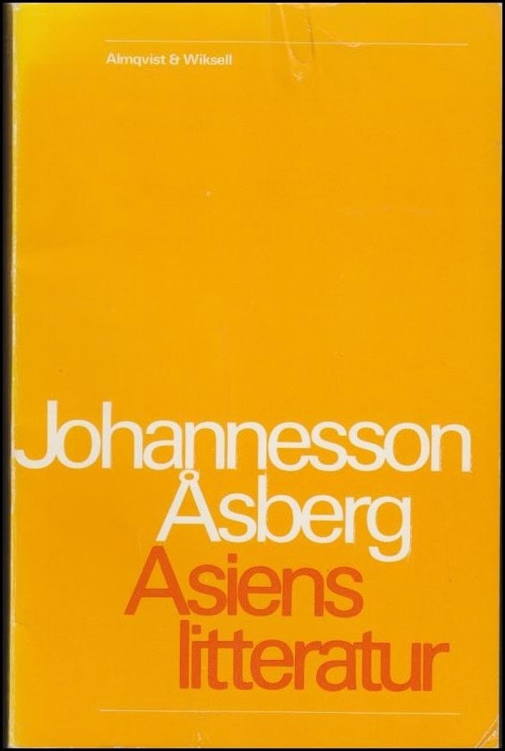 Kurt Johannesson : Asiens litteratur