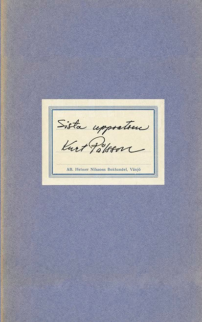 Kurt Pålsson : Sista uppsatsen