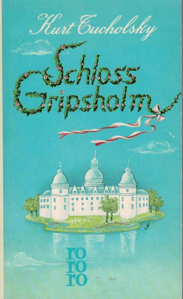 Kurt Tucholsky : Schloss Gripsholm