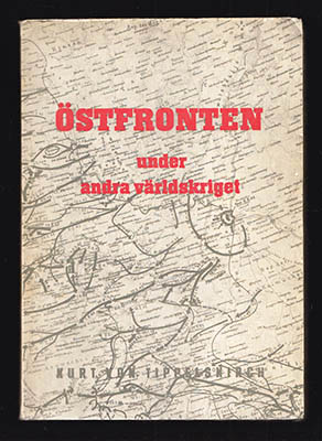 Kurt von Tippelskirch : Östfronten under andra världskriget