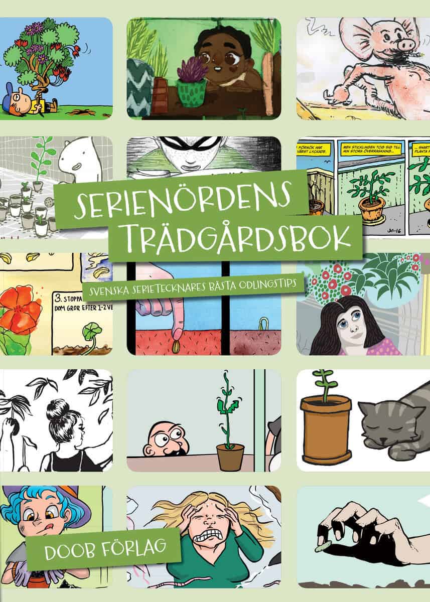Kustfält, Jan ; Vartiainen, Salla ; Lidström, P-G. ; Tjernberg, Daniel ; Tjernberg, Nathalie ; Forssblad, Ola ; Granroth, Malin ; Skogberg, Malin ; Biller, Malin ; Melin, Staffan ; Elgeholm, Sara ; Lunding, Helena ; Bengtsson, Anette ; Karlström, Sofia ; Didring, Karin ; Bjurström, Jasmin ; Berggrund, Jenny ; Genborg, Catrin ; Antila, Tomas ; Edin, Kina ; Alalehto, Henrietta ; Runesson, Jenny ; Elmgren, Tinet : Serienördens trädgårdsbok