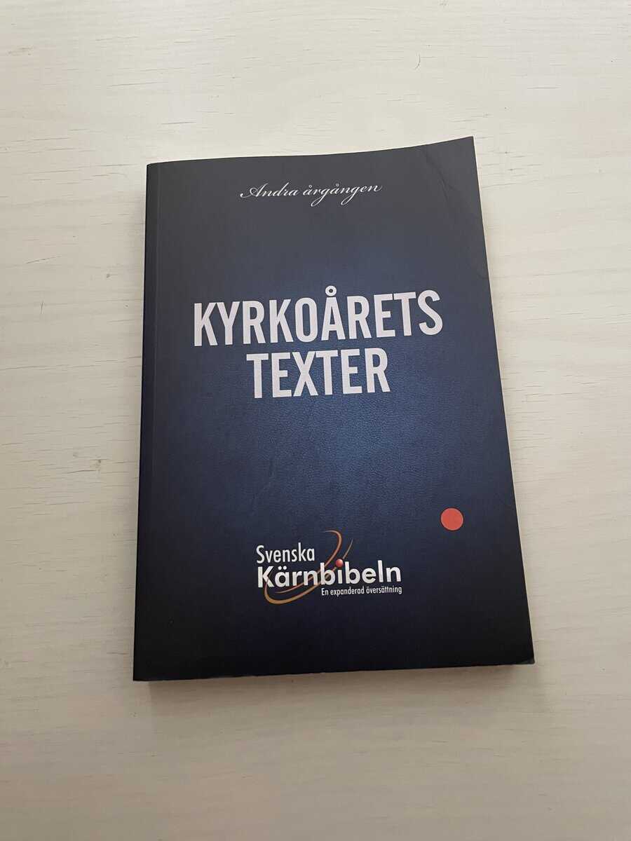 Kyrkoårets texter 2 - Svenska Kärnbibeln