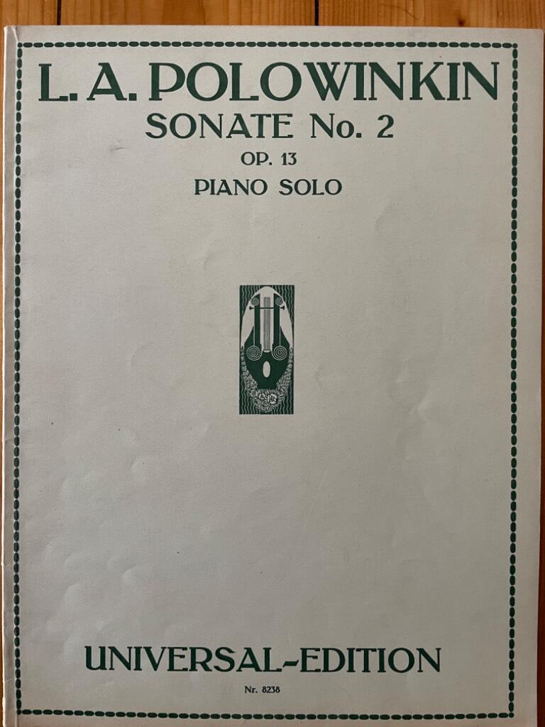 L. A. Polowinkin : Sonate No. 2 Op. 13 Piano solo