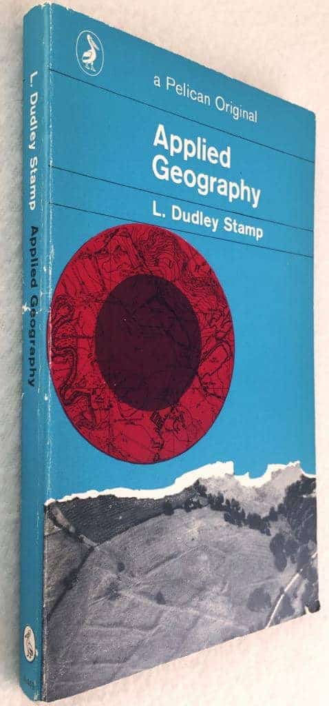 L. Dudley Stamp : Applied Geography