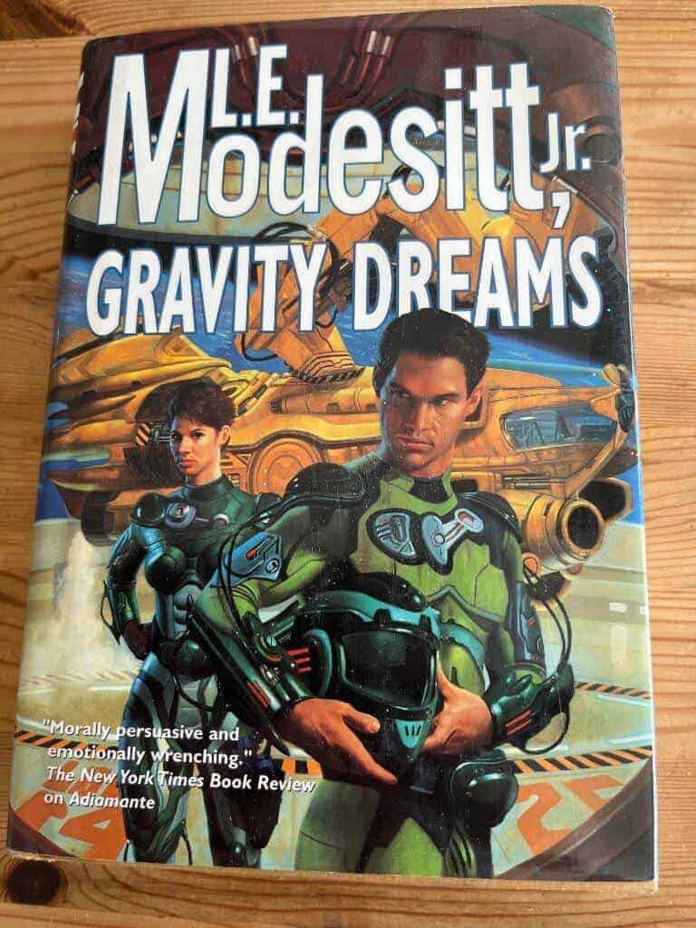 L. E. Modesitt Jr. : Gravity Dreams