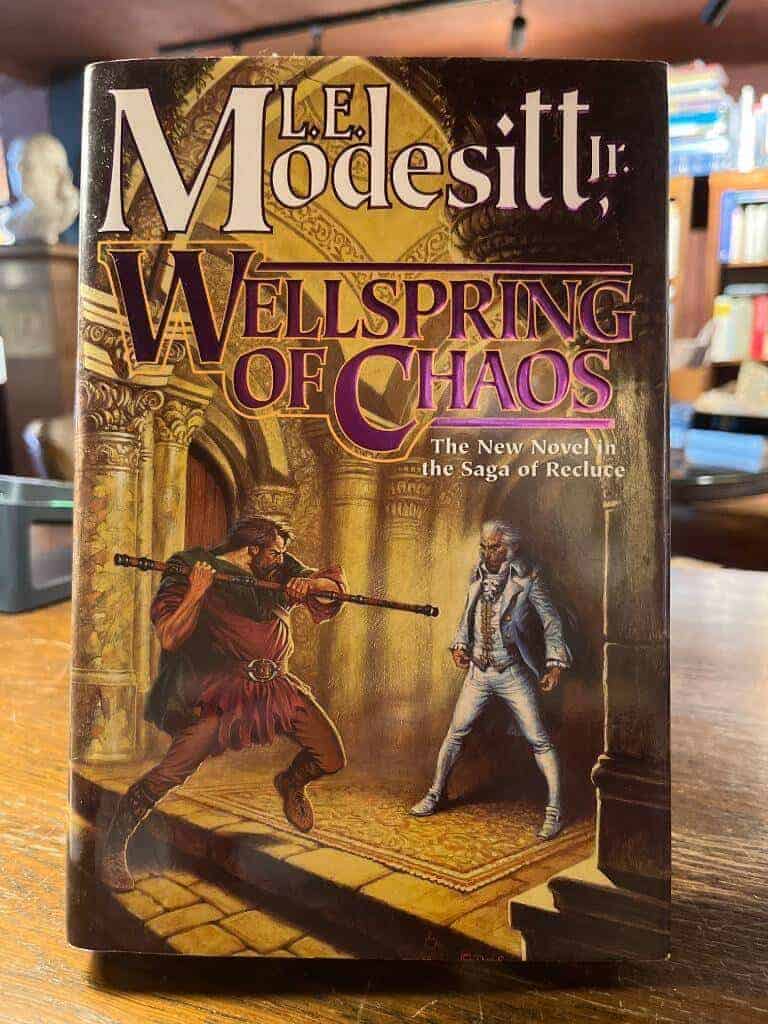 L. E. Modesitt Jr. : Wellspring of Chaos