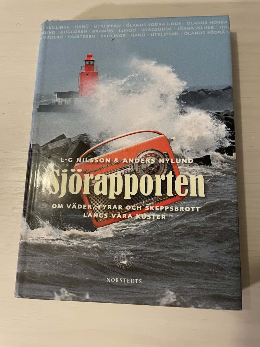 L.-G. Nilsson : Sjörapporten om väder, fyrar och skeppsbrott längs våra kuster
