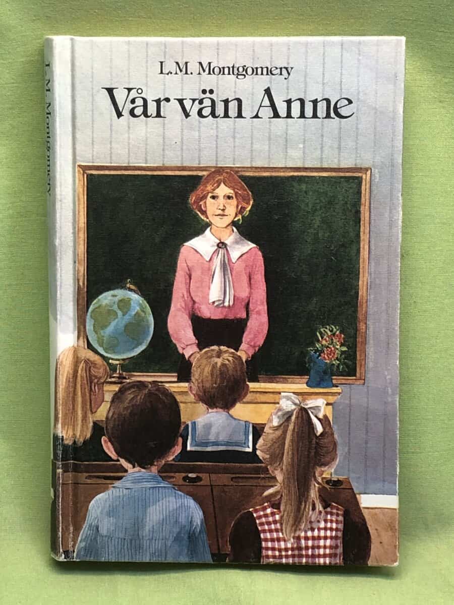 L M Montgomery : Vår vän Anne