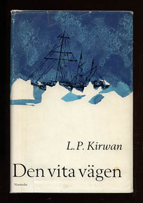 L. P. Kirwan : Den vita vägen