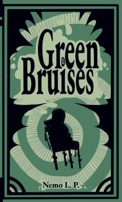 L. P. Nemo : Green Bruises