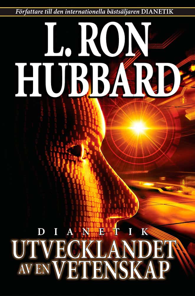 L. Ron Hubbard : Dianetik : utvecklandet av en vetenskap