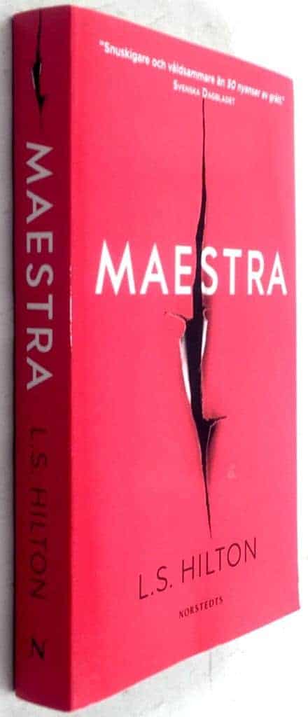 L. S. Hilton : Maestra - Maestratrilogin - Bok 1