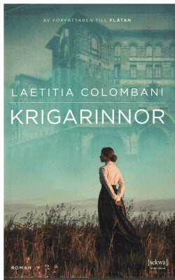 Laetitia Colombani : Krigarinnor