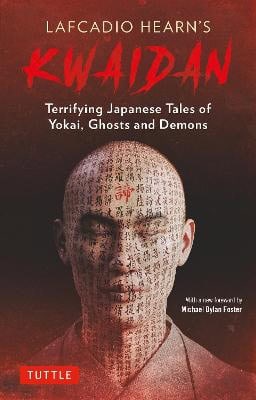 Lafcadio Hearn : Kwaidan