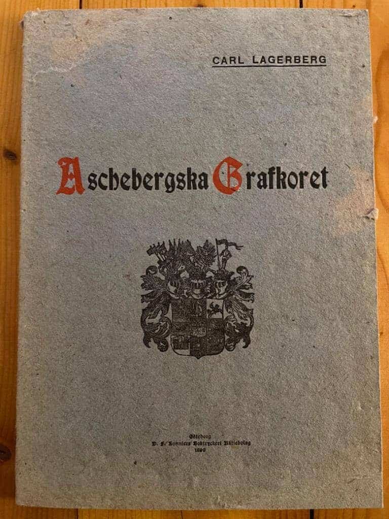 Lagerberg Carl : Aschebergska grafkoret i Kristine kyrka i Göteborg jämte biografiska anteckningar om Aschebergska ätten