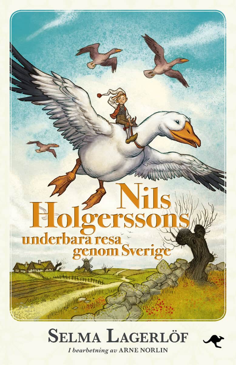 Lagerlöf, Selma ; Norlin, Arne : Nils Holgerssons underbara resa genom Sverige