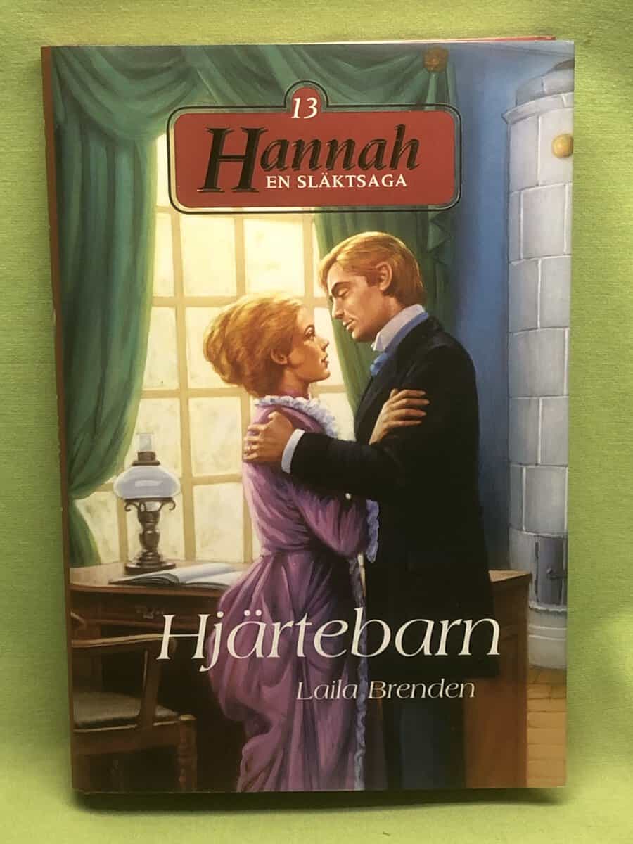 Laila Brenden : Hannah - en släktsaga 13 - Hjärtebarn