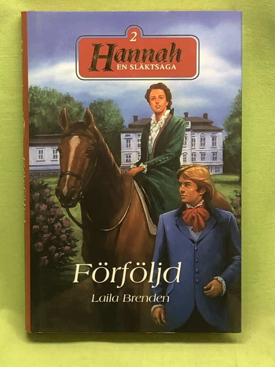 Laila Brenden : Hannah - en släktsaga 2 -  Förföljd