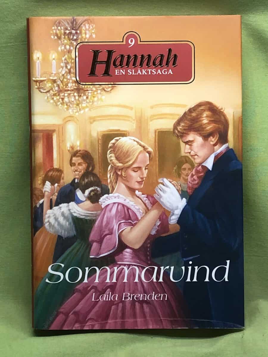 Laila Brenden : Hannah - en släktsaga 9 - Sommarvind