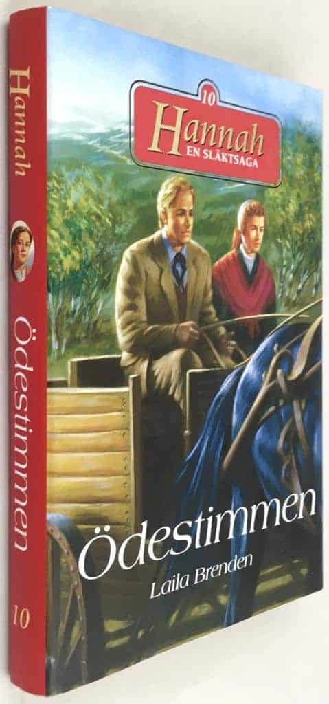 Laila Brenden : Ödestimmen - Hannah, en släktsaga - Del 10