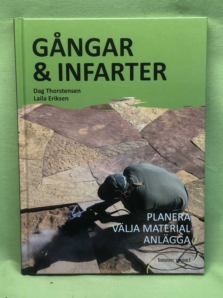 Laila Eriksen : Gångar & infarter