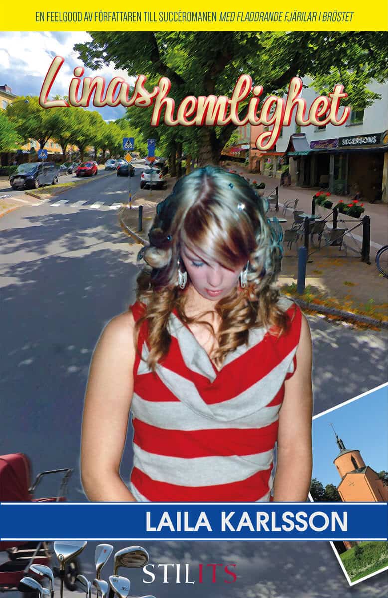Laila Karlsson : Linas hemlighet