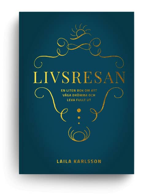 Laila Karlsson : Livsresan